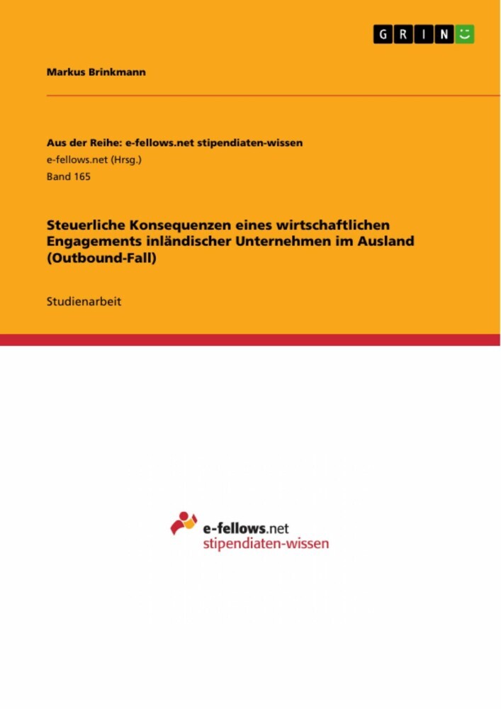 Steuerliche Konsequenzen eines wirtschaftlichen Engagements inländischer Unternehmen im Ausland (Outbound-Fall) main product photo