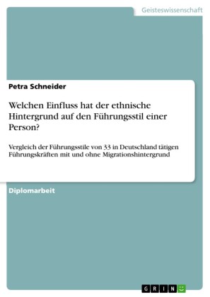 Welchen Einfluss hat der ethnische Hintergrund auf den Führungsstil einer Person?