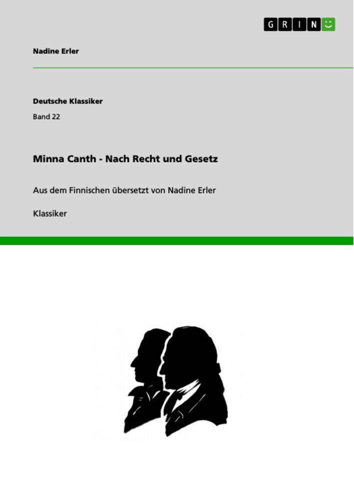 Minna Canth - Nach Recht und Gesetz main product photo