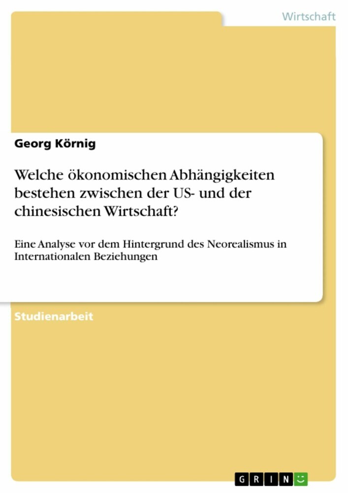 Welche ökonomischen Abhängigkeiten bestehen zwischen der US- und der chinesischen Wirtschaft? main product photo