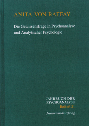 Die Gewissensfrage in Psychoanalyse und Analytischer Psychologie