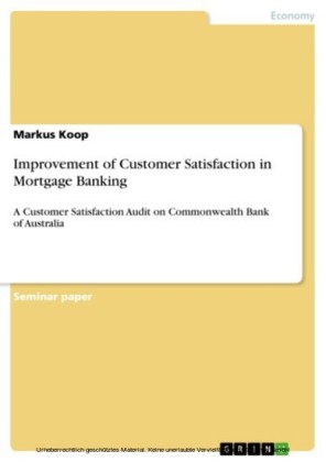 Improvement of Customer Satisfaction in Mortgage Banking