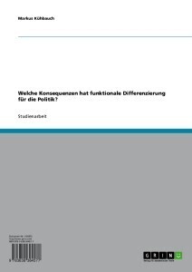 Welche Konsequenzen hat funktionale Differenzierung für die Politik? main product photo