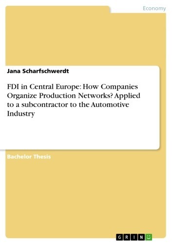 FDI in Central Europe: How Companies Organize Production Networks? Applied to a subcontractor to the Automotive Industry main product photo