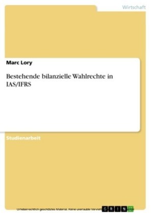 Bestehende bilanzielle Wahlrechte in IAS/IFRS