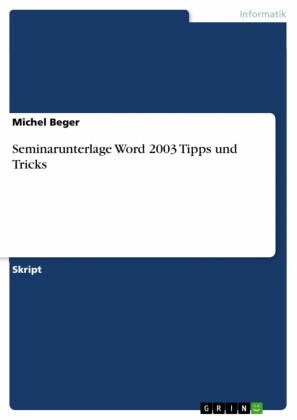 Seminarunterlage Word 2003 Tipps und Tricks