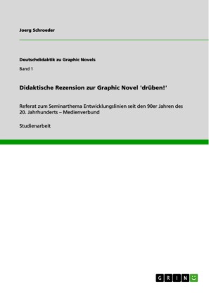 Didaktische Rezension zur Graphic Novel 'drüben!'