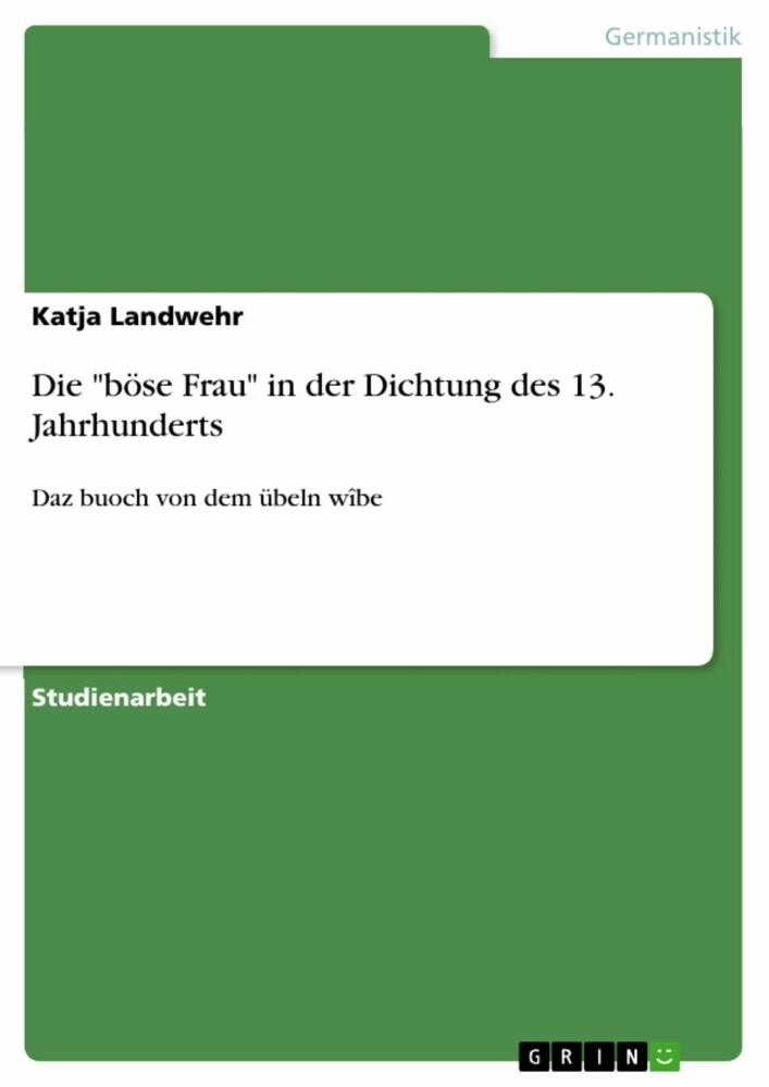 Die 'böse Frau' in der Dichtung des 13. Jahrhunderts main product photo
