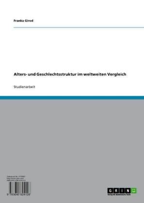 Alters- und Geschlechtsstruktur im weltweiten Vergleich
