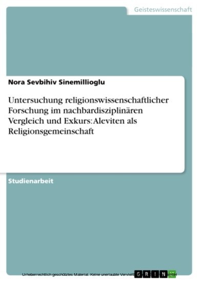 Untersuchung religionswissenschaftlicher Forschung im nachbardisziplinären Vergleich und Exkurs: Aleviten als Religionsgemeinschaft main product photo