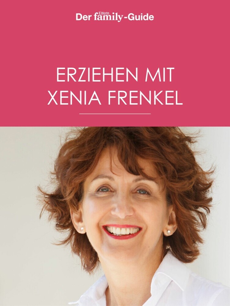 Erziehen mit Xenia Frenkel (Eltern family Guide) main product photo