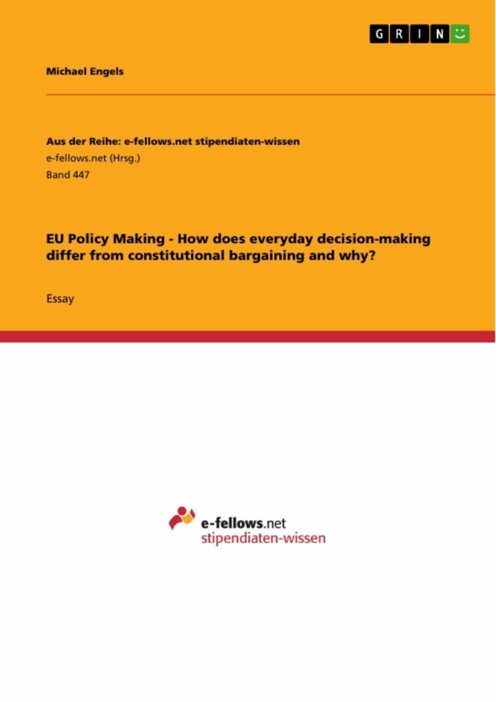 EU Policy Making - How does everyday decision-making differ from constitutional bargaining and why? main product photo