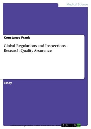 Global Regulations and Inspections - Research Quality Assurance