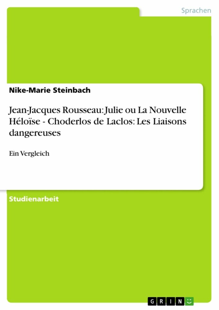 Jean-Jacques Rousseau: Julie ou La Nouvelle Héloïse - Choderlos de Laclos: Les Liaisons dangereuses main product photo