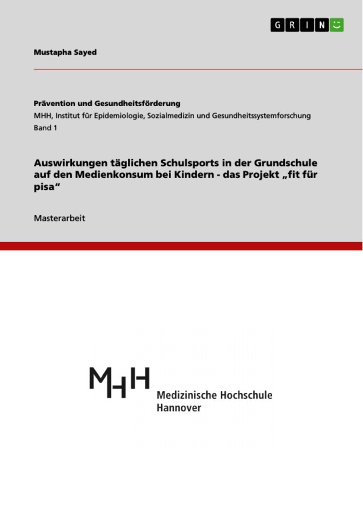 Auswirkungen täglichen Schulsports in der Grundschule auf den Medienkonsum bei Kindern - das Projekt 'fit für pisa' main product photo