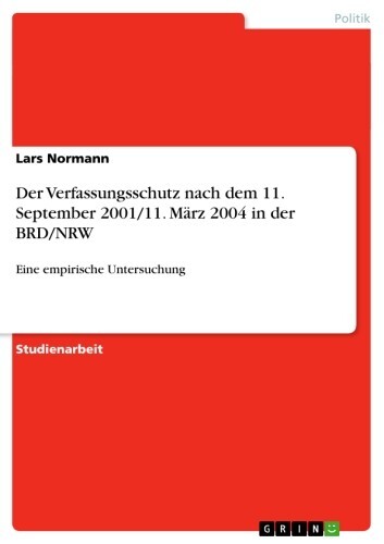 Der Verfassungsschutz nach dem 11. September 2001/11. März 2004 in der BRD/NRW main product photo