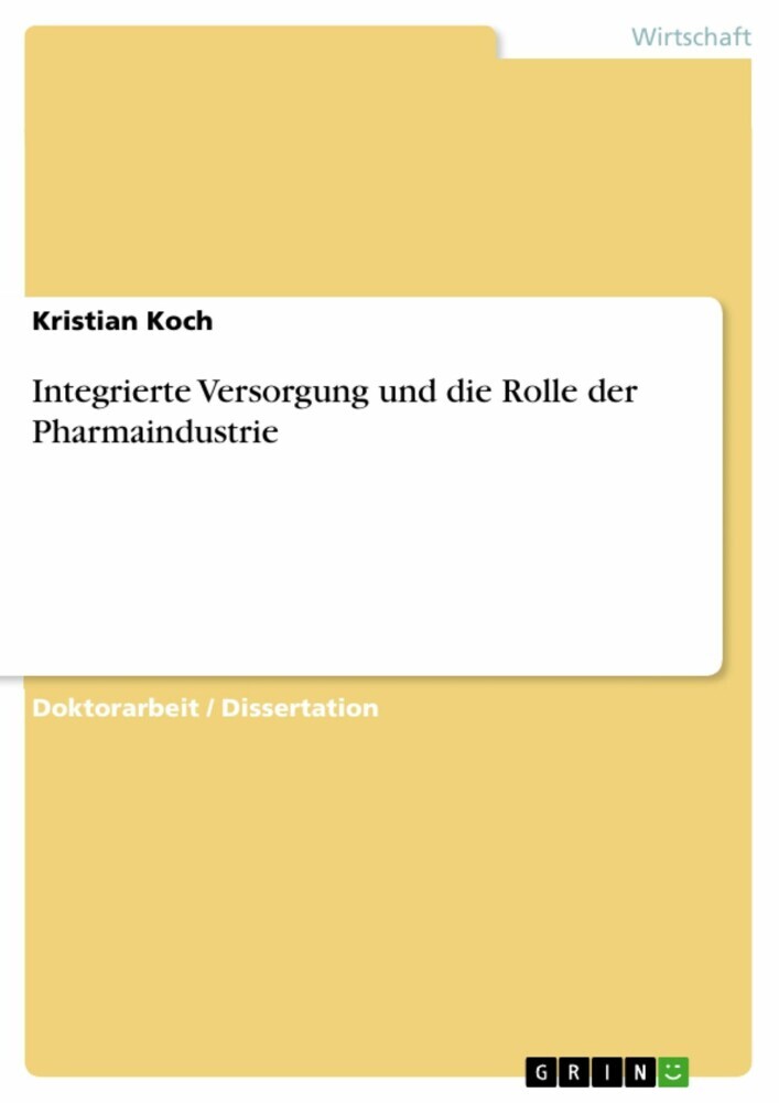 Integrierte Versorgung und die Rolle der Pharmaindustrie main product photo