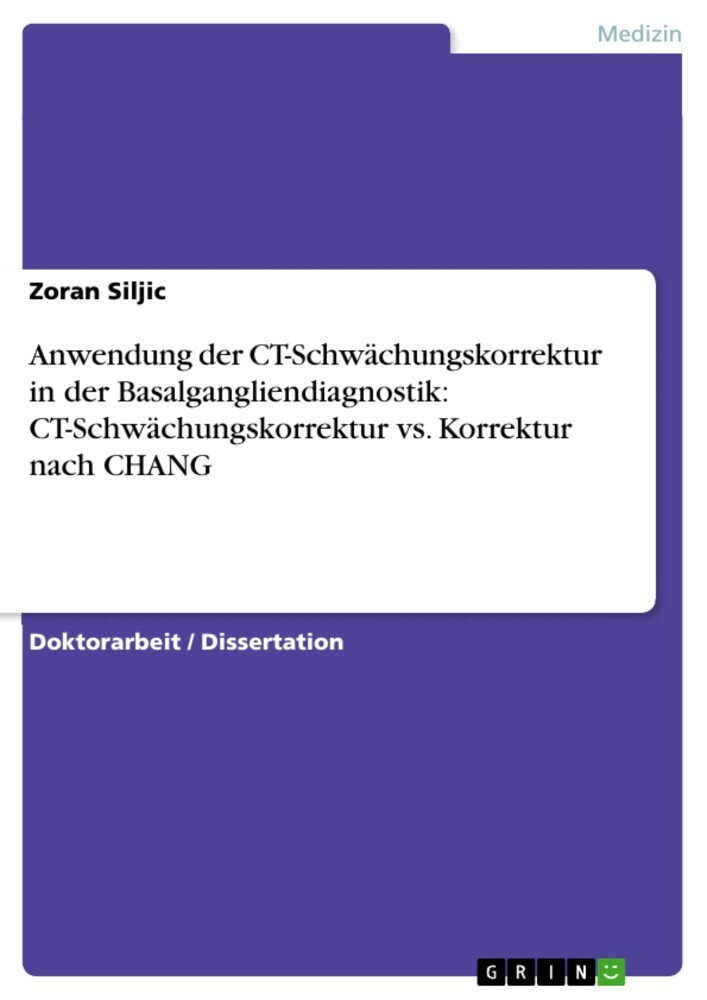Anwendung der CT-Schwächungskorrektur in der Basalgangliendiagnostik: CT-Schwächungskorrektur vs. Korrektur nach CHANG main product photo