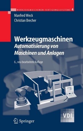 Werkzeugmaschinen 4 - Automatisierung von Maschinen und Anlagen