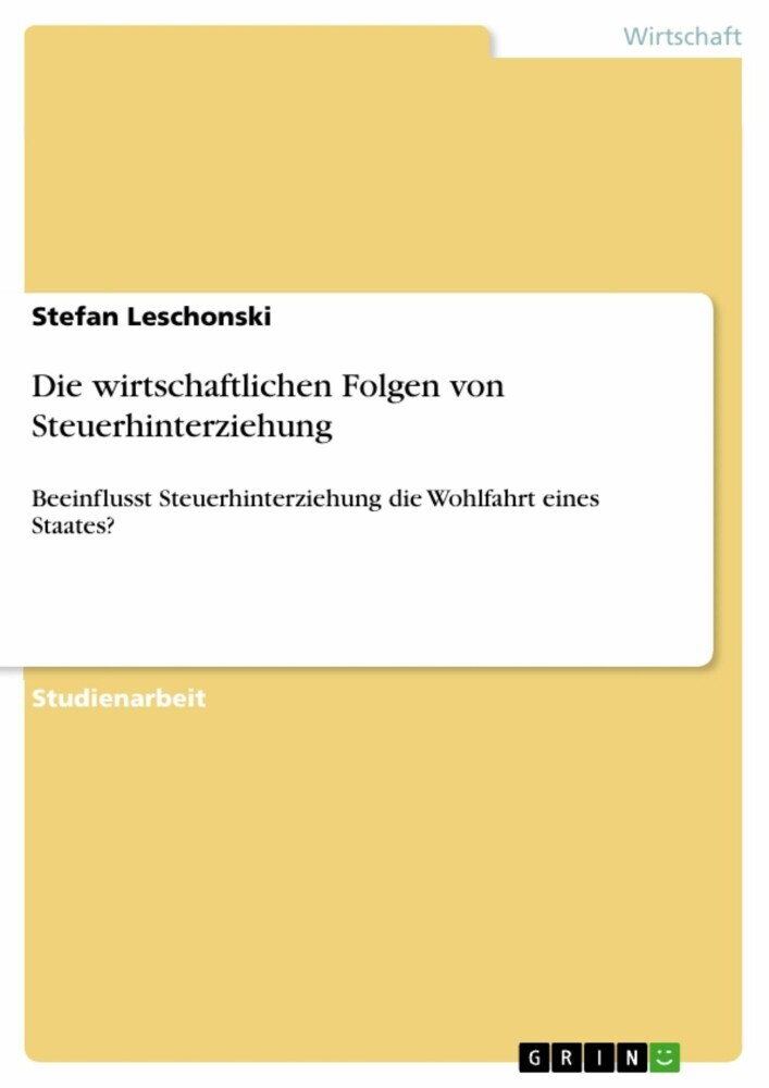 Die wirtschaftlichen Folgen von Steuerhinterziehung main product photo