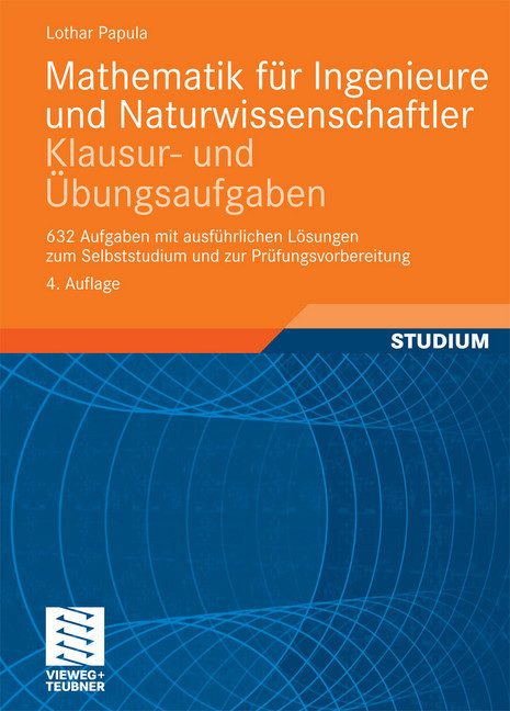 Mathematik für Ingenieure und Naturwissenschaftler - Klausur- und Übungsaufgaben main product photo
