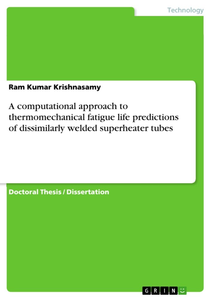 A computational approach to thermomechanical fatigue life predictions of dissimilarly welded superheater tubes main product photo