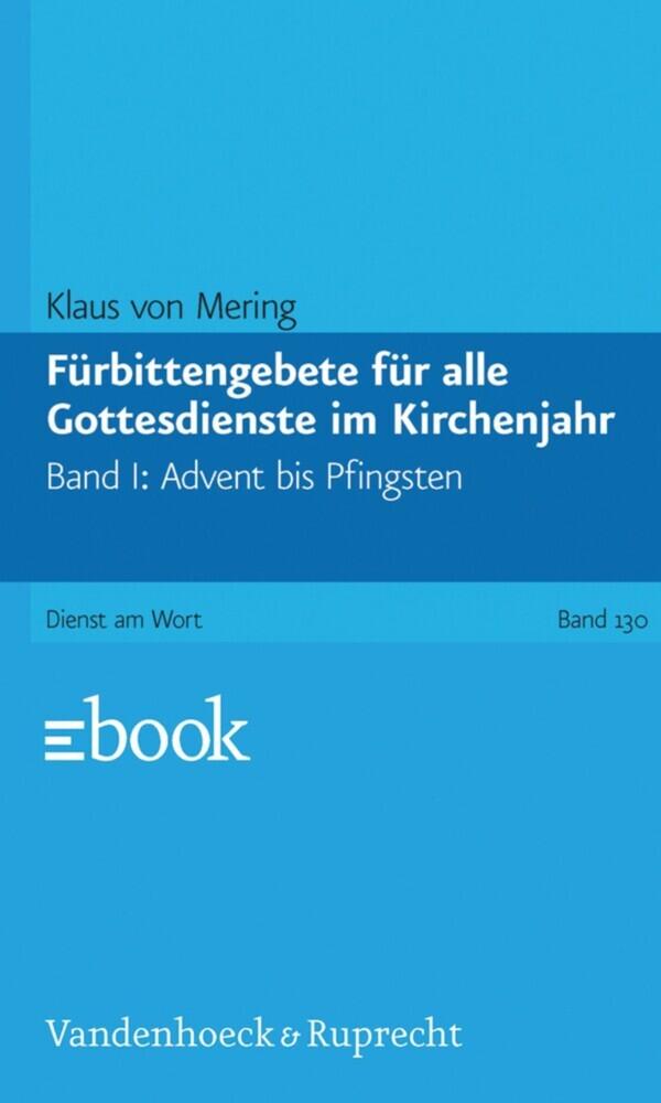 Fürbittengebete für alle Gottesdienste im Kirchenjahr. Bd.1 main product photo