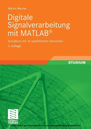 Digitale Signalverarbeitung mit MATLAB®