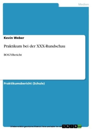 Praktikum bei der XXX-Rundschau