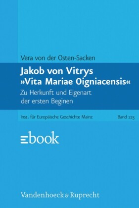 Jakob von Vitrys "Vita Mariae Oigniacensis"
