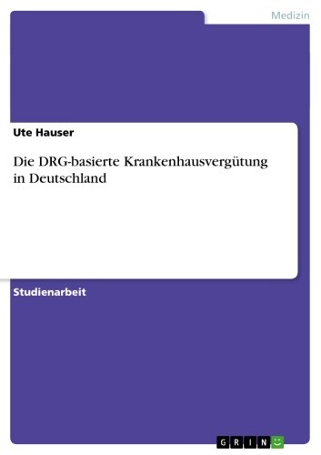 Die DRG-basierte Krankenhausvergütung in Deutschland main product photo