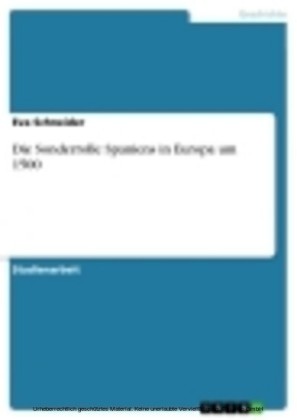 Die Sonderrolle Spaniens in Europa um 1500