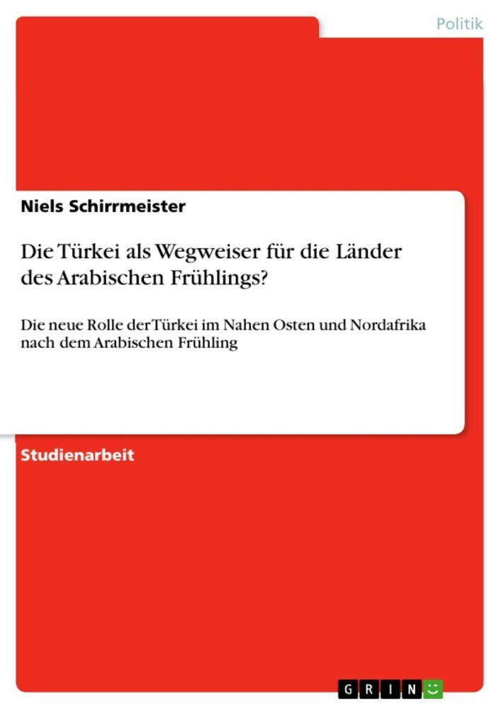 Die Türkei als Wegweiser für die Länder des Arabischen Frühlings? main product photo