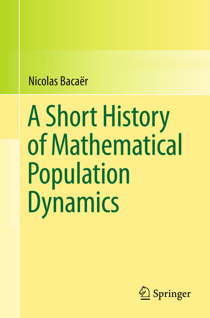 A Short History of Mathematical Population Dynamics main product photo