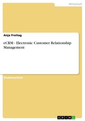 eCRM - Electronic Customer Relationship Management