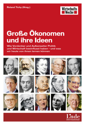 Große Ökonomen und ihre Ideen