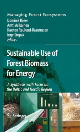 Sustainable Use of Forest Biomass for Energy
