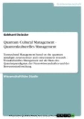 Quantum Cultural  Management - Quantenkulturelles Management