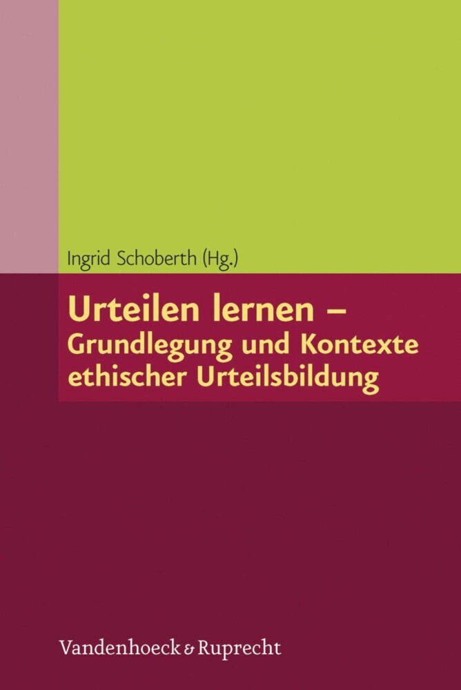 Urteilen lernen - Grundlegung und Kontexte ethischer Urteilsbildung main product photo