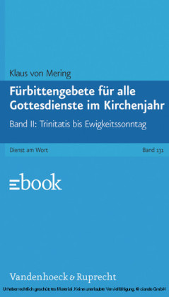 Fürbittengebete für alle Gottesdienste im Kirchenjahr. Bd.2