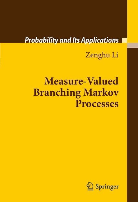 Measure-Valued Branching Markov Processes main product photo