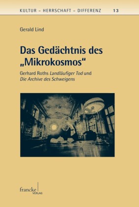 Das Gedächtnis des 'Mikrokosmos'
