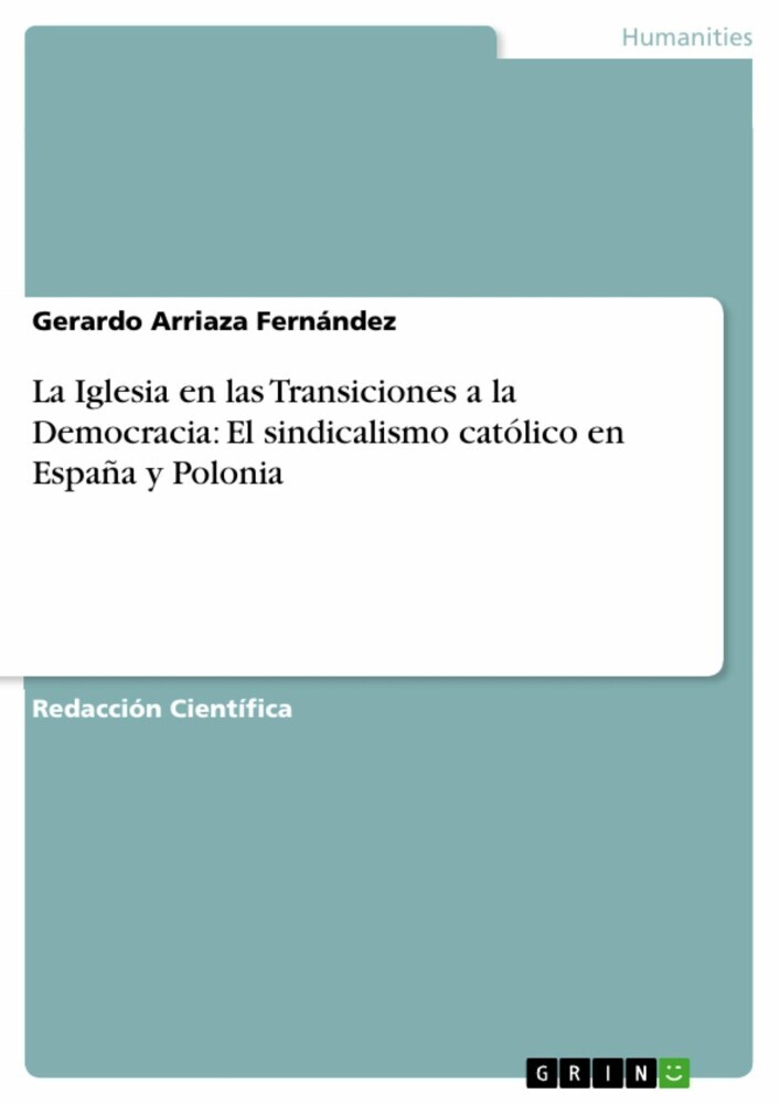 La Iglesia en las Transiciones a la Democracia: El sindicalismo católico en España y Polonia main product photo