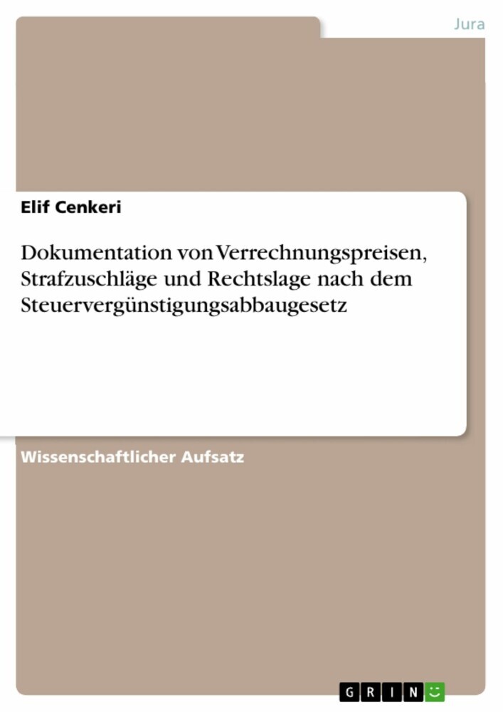 Dokumentation von Verrechnungspreisen, Strafzuschläge und Rechtslage nach dem Steuervergünstigungsabbaugesetz main product photo