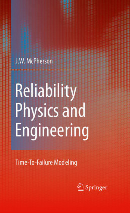 Reliability Physics and Engineering