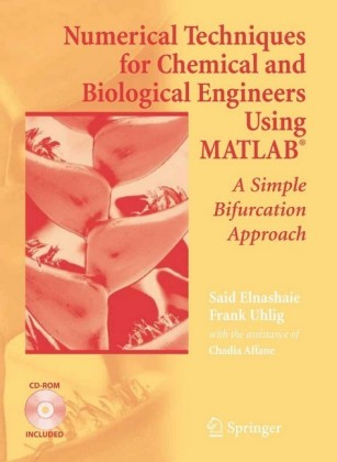 Numerical Techniques for Chemical and Biological Engineers Using MATLAB®