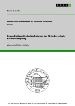Gesundheitspolitische Maßnahmen der EG im Bereich der Krebsbekämpfung
