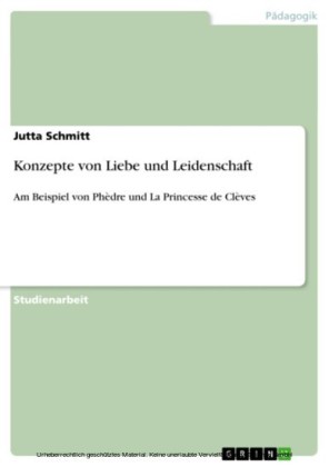 Konzepte von Liebe und Leidenschaft