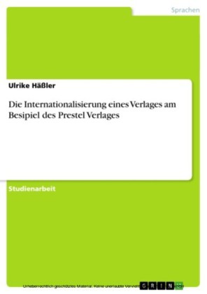 Die Internationalisierung eines Verlages am Besipiel des Prestel Verlages