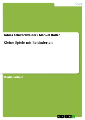 Kleine Spiele mit Behinderten